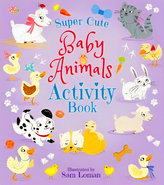 Super-Cute Baby Animals Activity Book