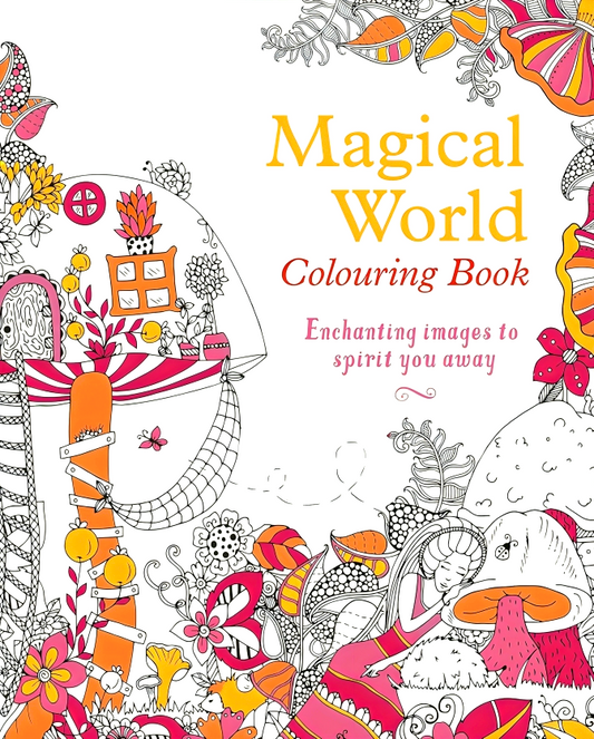 Magical World Colouring Book