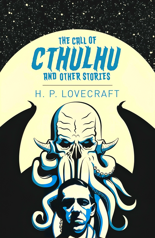 The Call Of Cthulhu And Other Stories