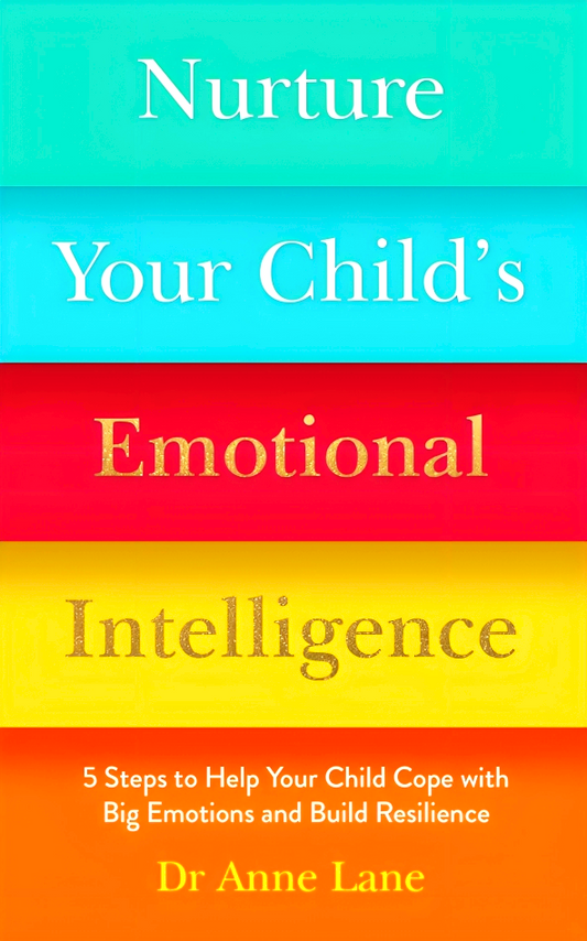 Nurture Your Child'S Emotional Intelligence