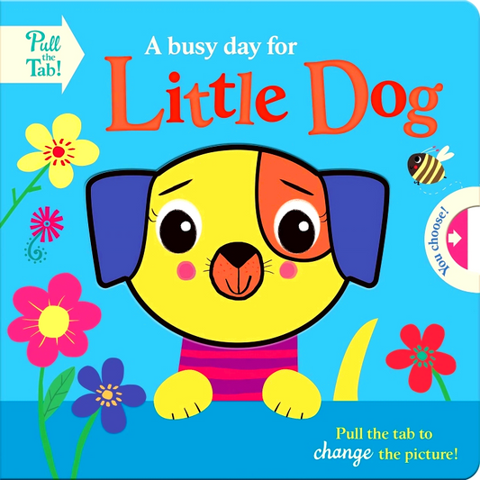 A Busy Day For Little Dog (Push Pull Stories)