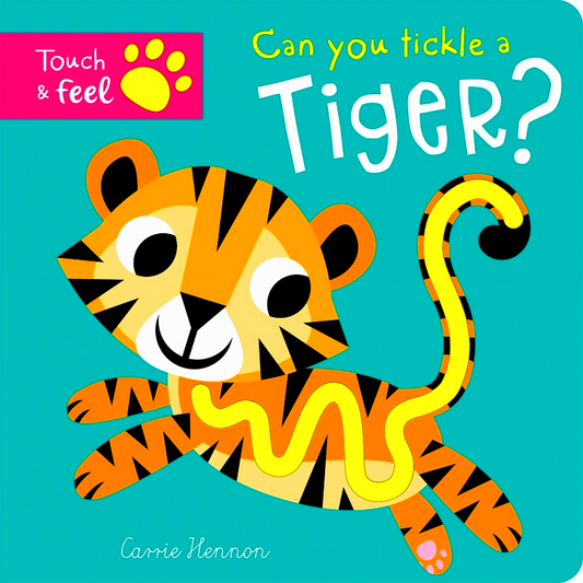 Can You Tickle A Tiger? (Touch Feel & Tickle!)