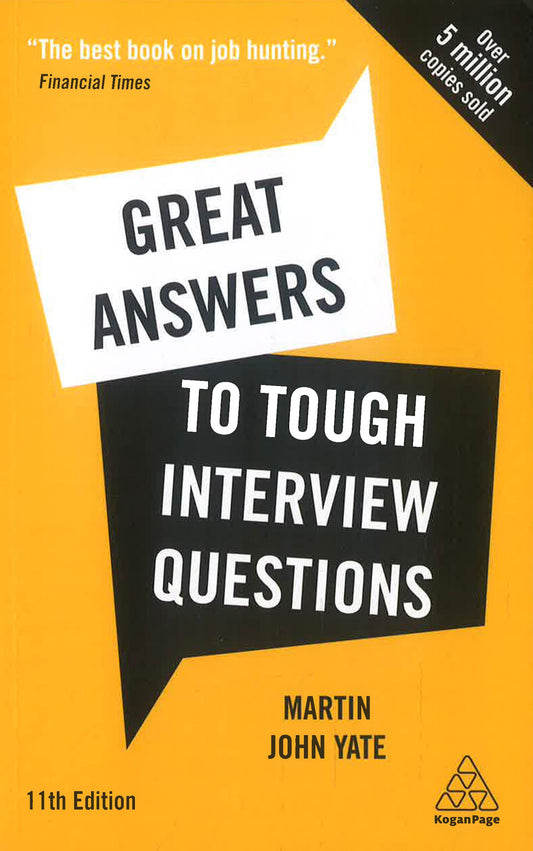 Great Answers To Tough Interview Questions