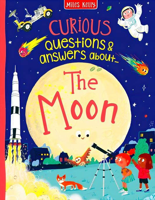 Curious Questions & Answers About... The Moon