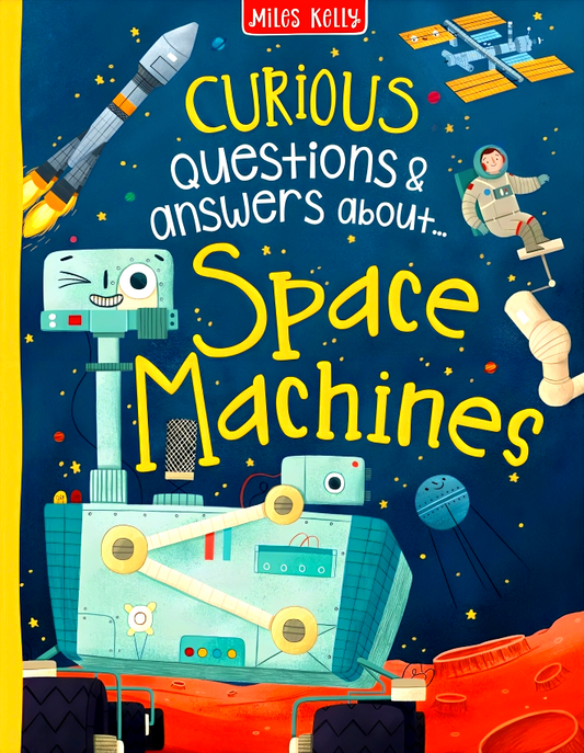 Curious Questions & Answers About... Machines