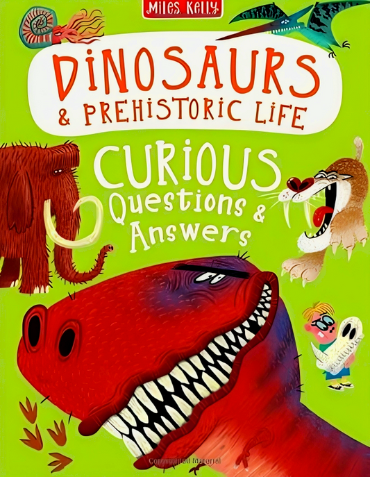 Curious Q & A  Dinosaurs & Prehistoric Life