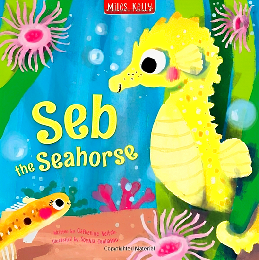 Seb the Seahorse (Sea Stories)