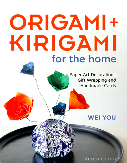 Origami and Kirigami for the Home: Paper Art Decorations, Gift Wrapping and Handmade Cards