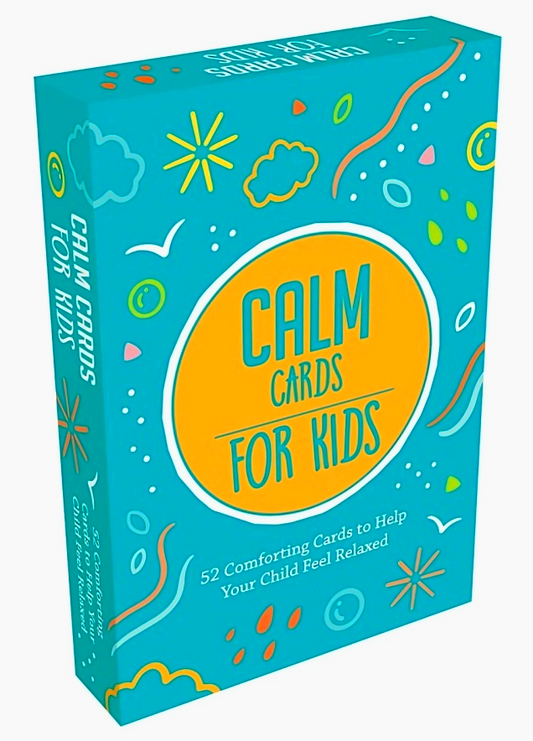 Calm Cards for Kids: 52 Comforting Cards to Help Your Child Feel Relaxed