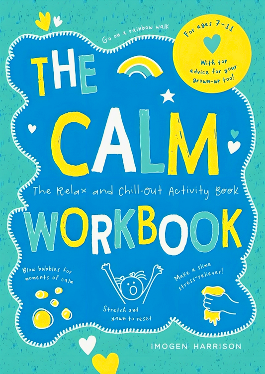 The Calm Workbook: The Relax-and-Chill-Out Activity Book