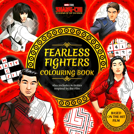 Marvel Studios: Shang Chi & The Legend Of The Ten Rings: Fearless Fighters Colouring Book (Based On The Hit Film)