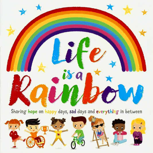 Life Is A Rainbow