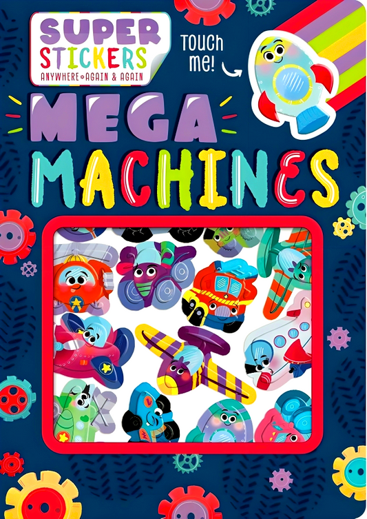 Mega Machines: Sticker Play Scenes with Reusable Stickers