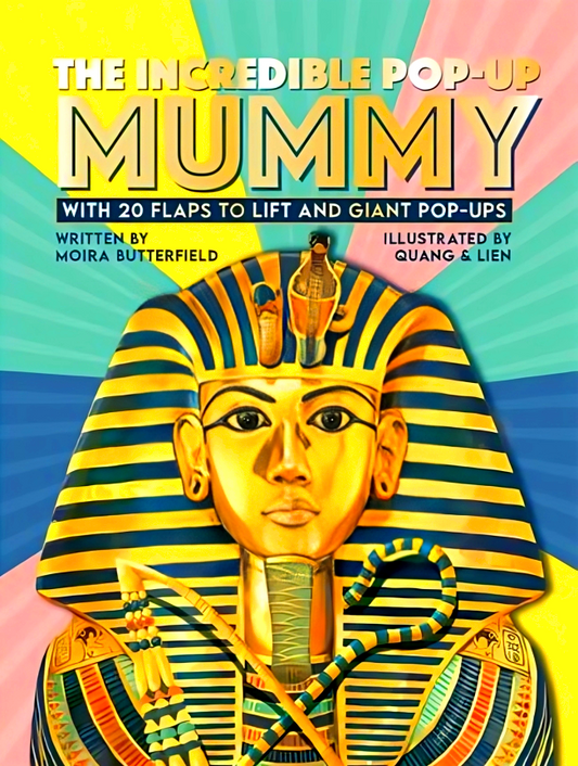 The Incredible Pop-Up Mummy