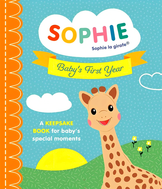 Sophie La Girafe: Baby's First Year: A Keepsake Book For Baby's Special Moments