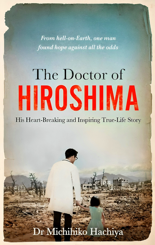 The Doctor Of Hiroshima