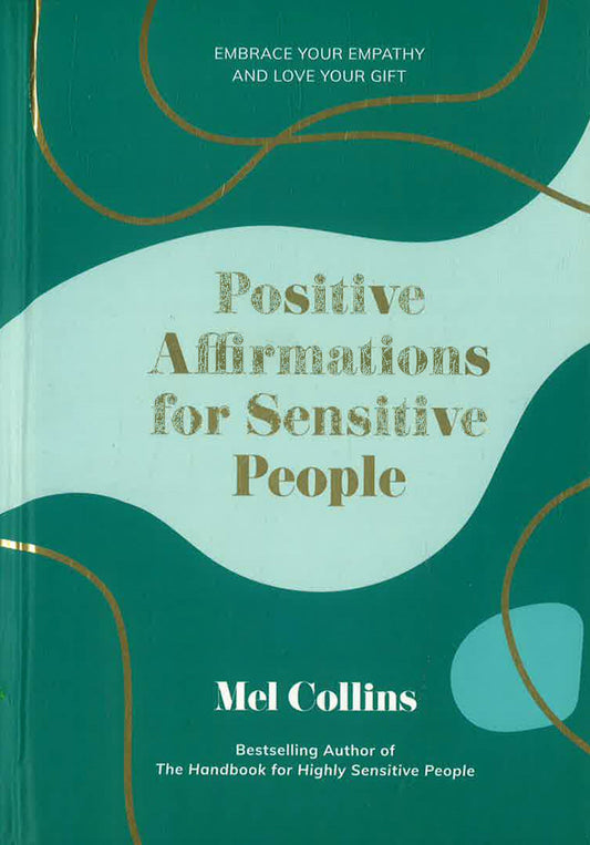 Positive Affirmations For Sensitive People