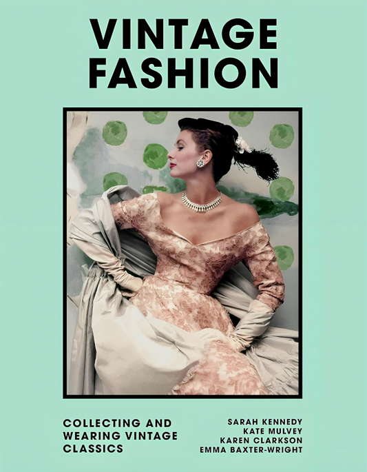 Vintage Fashion: Collecting and wearing designer classics