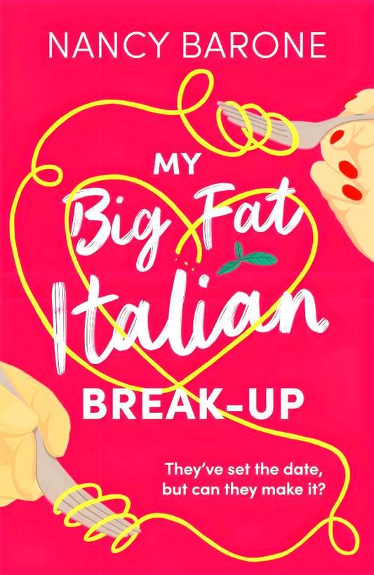 The Husband Trilogy #2: My Big Fat Italian Break-Up