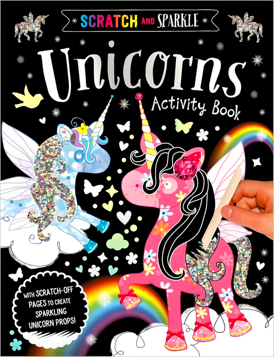 Scratch And Sparkle: Unicorns Activity Book