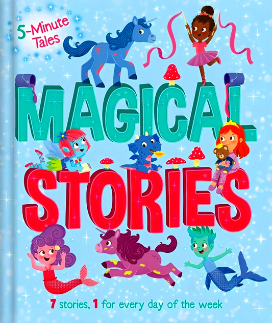 5 Minute Tales: Magical Stories