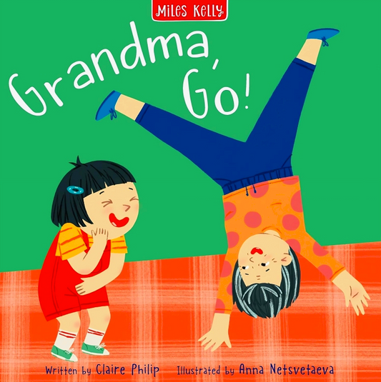 Silly Stories: Grandma, Go!