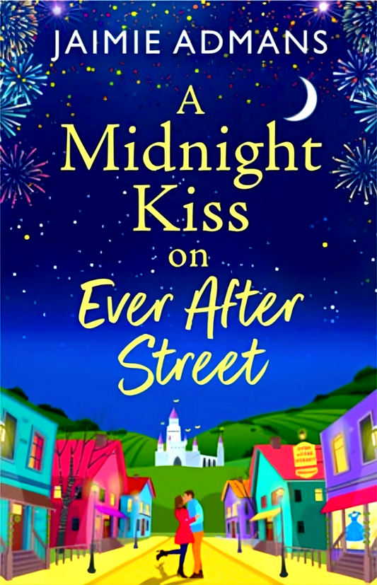 A Midnight Kiss On Ever After Street