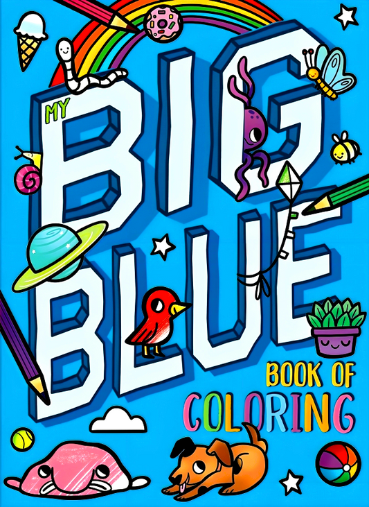 My Big Blue Book Of Coloring