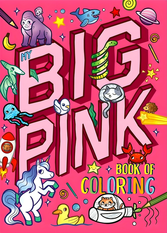 My My Big Pink Book Of Coloring