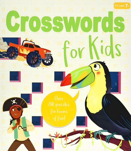 Crosswords for Kids: Over 80 Puzzles for Hours of Fun!