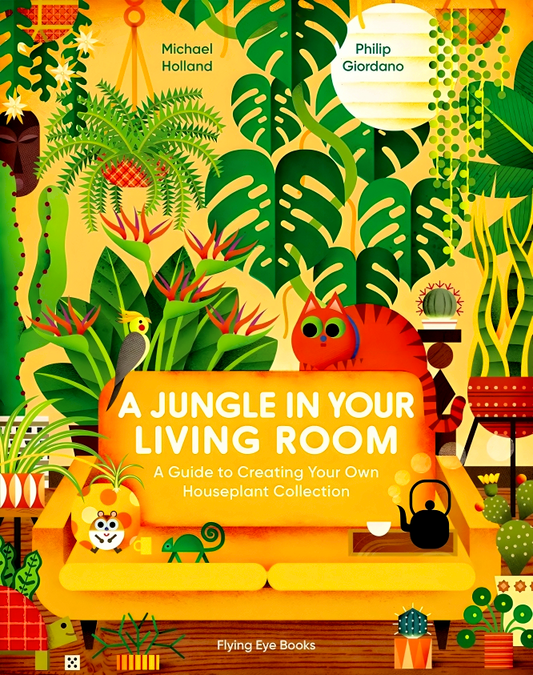 A Jungle in Your Living Room: A Guide to Creating Your Own Houseplant Collection