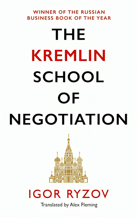 The Kremlin School Of Negotiation