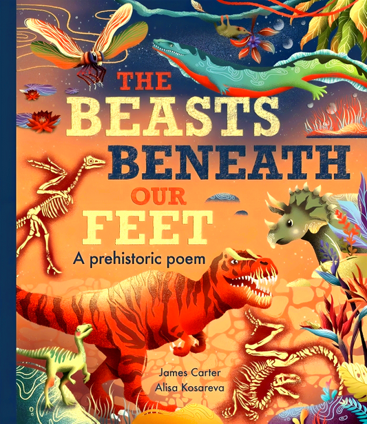 The Beasts Beneath Our Feet