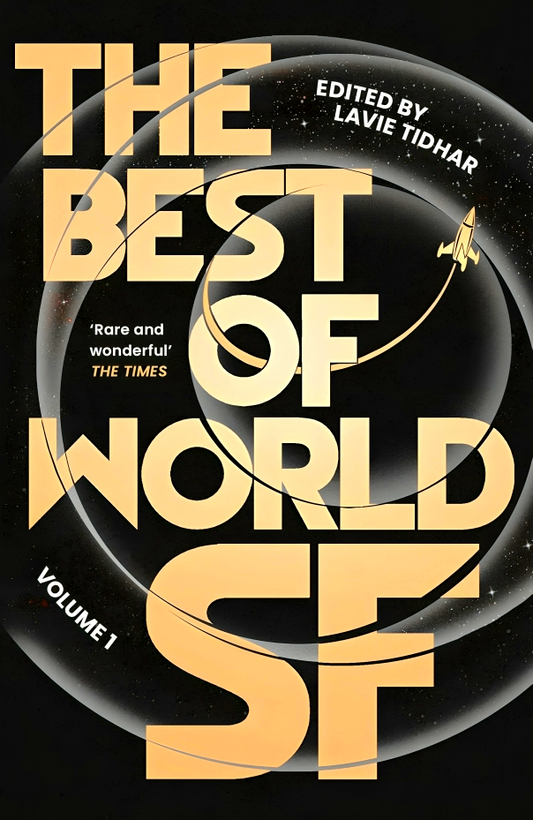 The Best Of World Sf: Volume 1