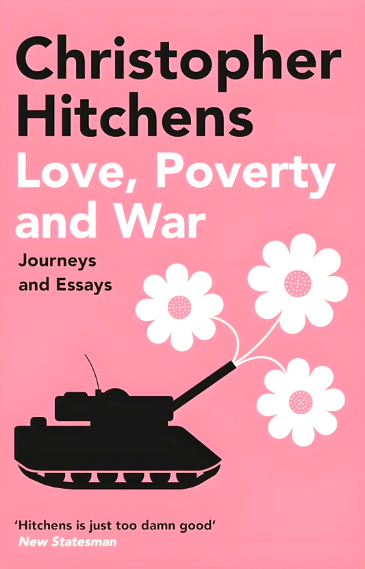 Love, Poverty And War