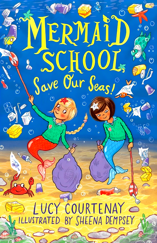 Mermaid School: Save Our Seas!