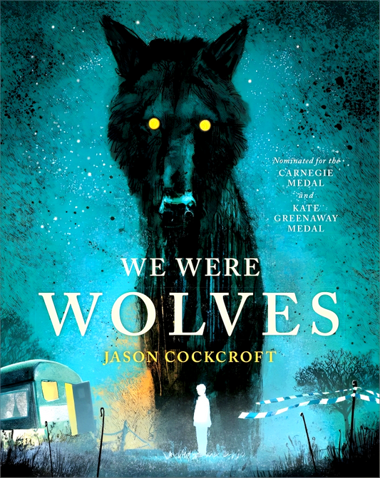 We Were Wolves