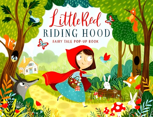 Little Red Riding Hood (Fairy Tale Pop-Up Book)