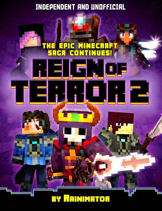 Reign of Terror Part 2: The epic unofficial Minecraft saga continues