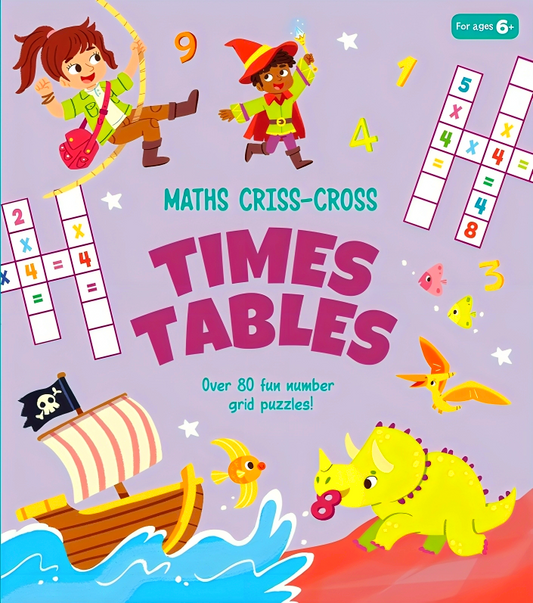 Maths Criss-Cross Times Tables: Over 80 Fun Number Grid Puzzles!