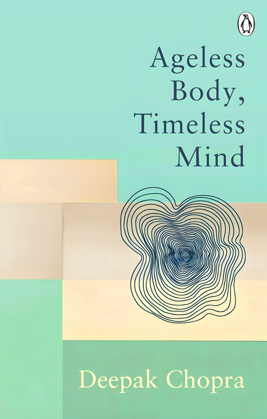 Ageless Body, Timeless Mind