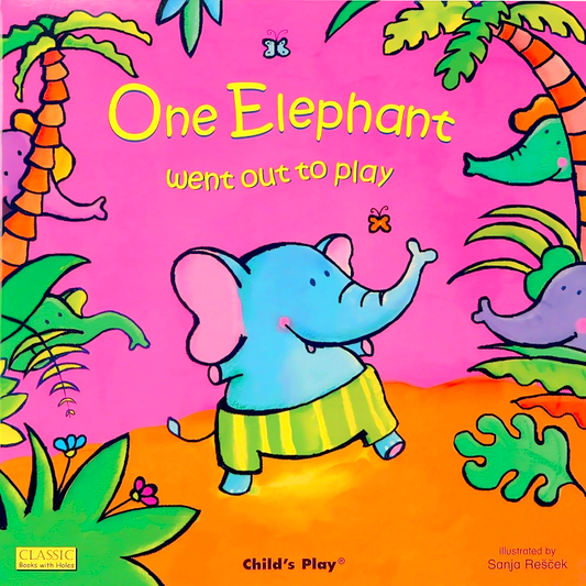 One Elephant Went Out To Play