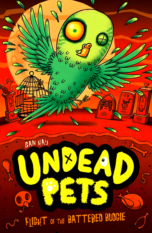 Flight Of The Battered Budgie Undead Pets