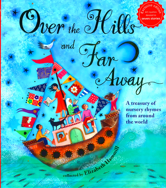 Over The Hills & Far Away: A Treasury Of Nursery Rhymes