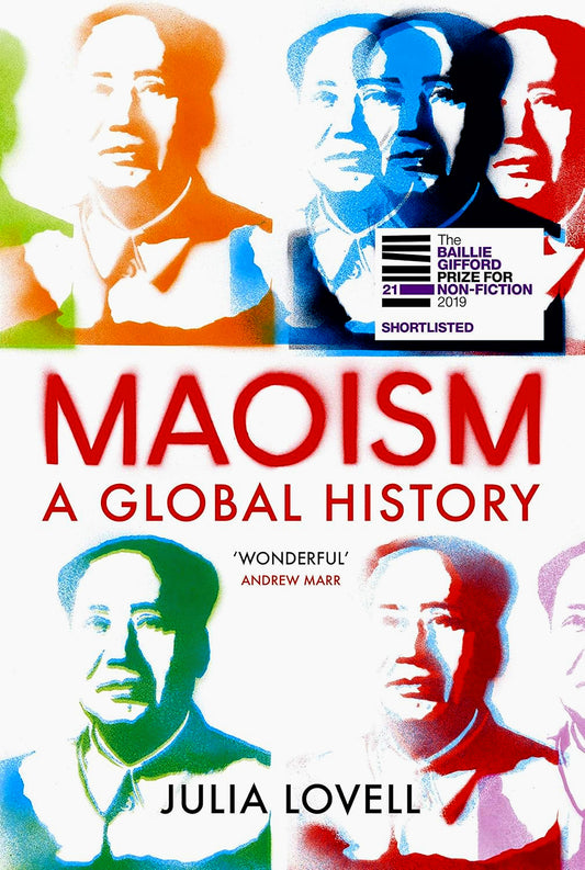 Maoism: A Global History