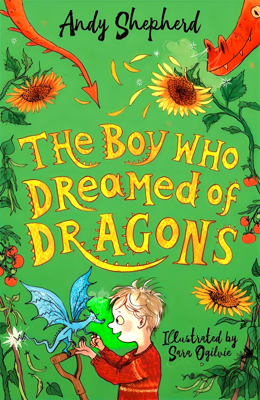 The Boy Who Dreamed Of Dragons (The Boy Who Grew Dragons 4)