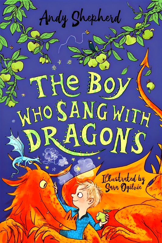 The Boy Who Sang With Dragons (The Boy Who Grew Dragons 5)