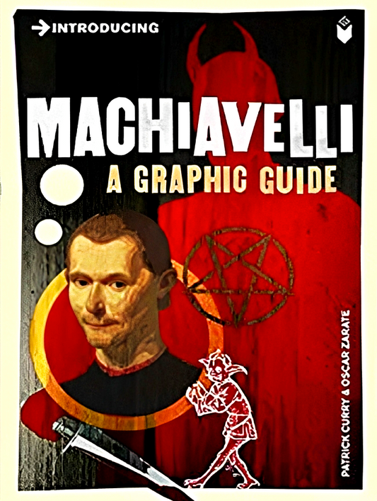 Introducing Maciavelli: A Graphic Guide