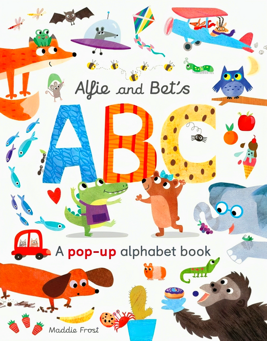 Alfie And Bet's Abc: A Pop-Up Alphabet Book