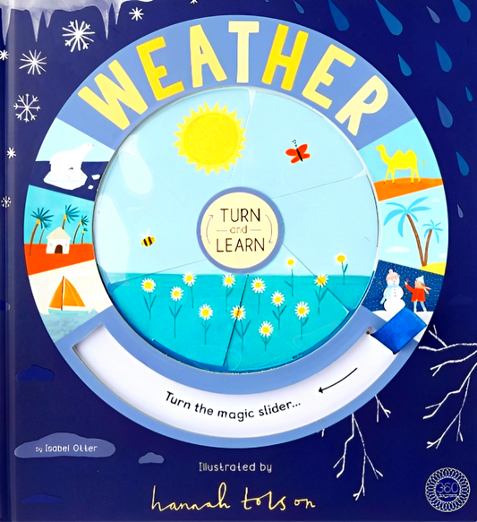 Turn and Learn: Weather